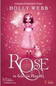 Rose ve Gümüş Hayalet