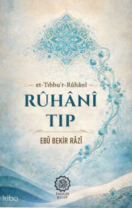 Ruhani Tıp (et-Tıbbu'r-Rûhanî)