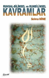 Ruhsal-Bilimsel ve Ruhbilimsel Kavramlar