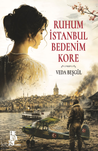 Ruhum İstanbul Bedenim Kore