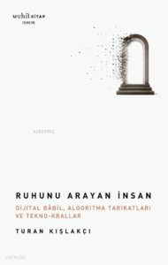 Ruhunu Arayan İnsan