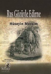 Rus Gözüyle Edirne