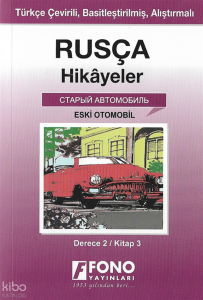 Rusça Hikayeler - Eski Otomobil (Derece 2)
