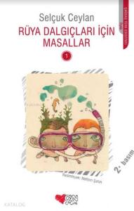 Rüya Dalgıçları İçin Masallar 1