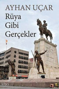 Rüya Gibi Gerçekler