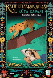 Rüya Kapanı;Kayıp Diyarlar Atlası