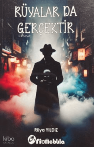 Rüyalar da Gerçektir