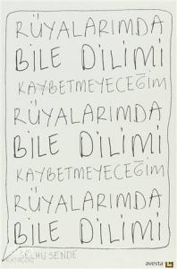 Rüyalarımda Bile Dilimi Kaybetmeyeceğim