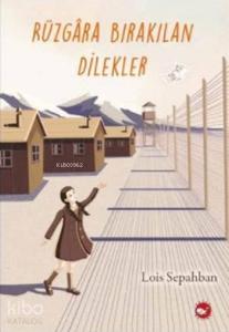 Rüzgâra Bırakılan Dilekler