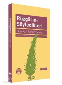 Rüzgarın Söyledikleri; Hikâye-i Şâbur Çelebi