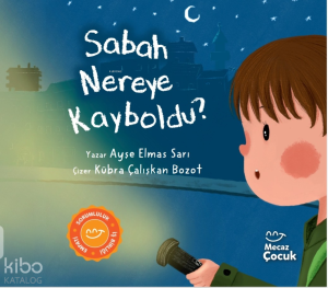 Sabah Nereye Kayboldu?