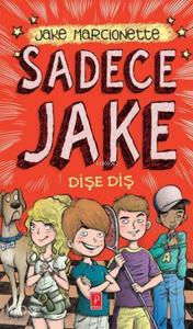 Sadece Jake 2 - Dişe Diş (Ciltli)