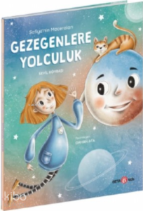 Safiye’nin Maceraları Gezegenlere Yolculuk