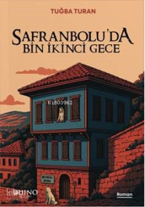 Safranbolu'da Bin İki Gece