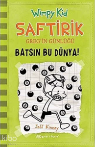 Saftirik Greg'in Günlüğü 8 - Batsın Bu Dünya!