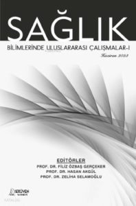 Sağlık Bilimlerinde Uluslararası Çalışmalar-I