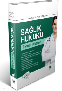 Sağlık Hukuku Temel Bilgileri