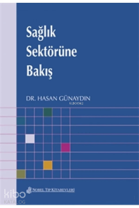 Sağlık Sektörüne Bakış