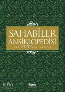 Sahabiler Ansiklopedisi (Tek Cilt)