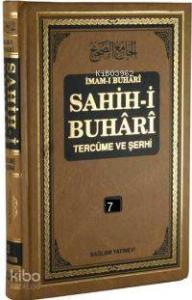 Sahih-i Buhari Tercüme ve Şerhi cilt 7; Hadis No: 4370 - 4878