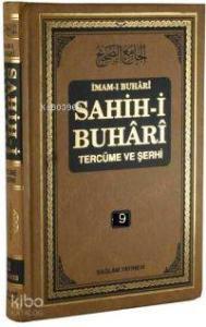 Sahih-i Buhari Tercüme ve Şerhi cilt 9; Hadis No: 5636 - 6445