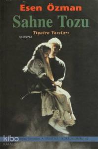 Sahne Tozu Tiyatro Yazıları