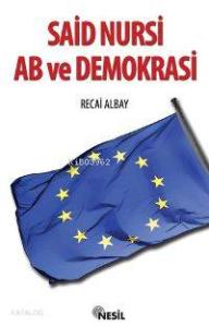 Said Nursi Ab ve Demokrasi