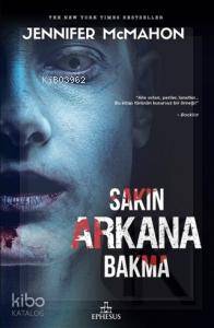 Sakın Arkana Bakma