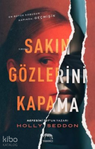 Sakın Gözlerini Kapama