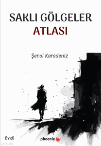Saklı Gölgeler Atlası