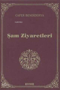 Şam Ziyaretleri
