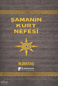 Şamanın Kurt Nefesi