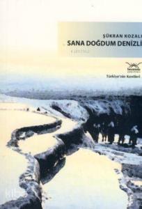 Sana Doğdum Denizli