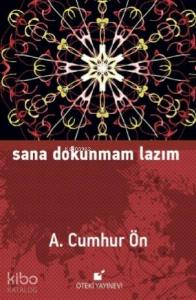 Sana Dokunmam Lazım