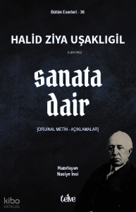 Sanata Dair;Orijinal Metin – Açıklamalar