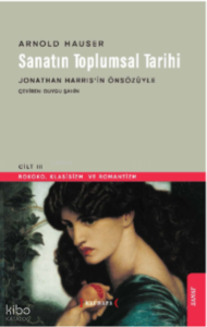 Sanatın Toplumsal Tarihi III