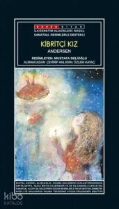 Sanatsal Resimli Kibritçi Kız; Andersen Masalları