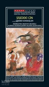 Sanatsal Resimli Şişedeki Cin; Grimm Masallar