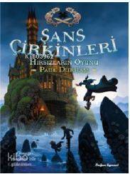 Şans Çirkinleri - Hırsızların Oyunu