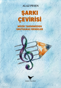 Şarkı Çevirisi