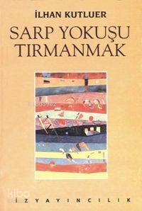 Sarp Yokuşu Tırmanmak