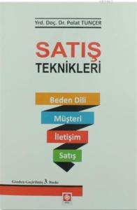 Satış Teknikleri; Beden Dili - Müşteri - İletişim - Satış