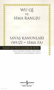 Savaş Kanunları (Wuzi – Sima Fa) (Ciltli)