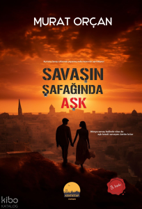 Savaşın Şafağında Aşk
