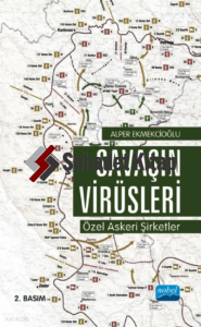 Savaşın Virüsleri ;(Özel Askeri Şirketler)