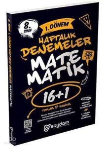 Saydam Yayınları 8. Sınıf LGS Matematik 1. Dönem 16+1 Haftalık Kazanım Denemeleri