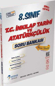 Saydam Yayınları 8. Sınıf LGS T.C. İnkılap Tarihi ve Atatürkçülük Soru Bankası