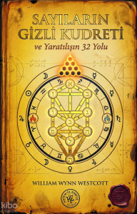 Sayıların Gizli Kudreti ve Yaratılışın 32 Yolu
