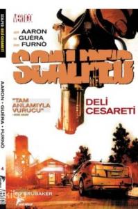 Scalped Cilt 4; Deli Cesareti