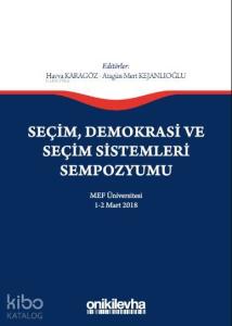 Seçim, Demokrasi ve Seçim Sistemleri Sempozyumu